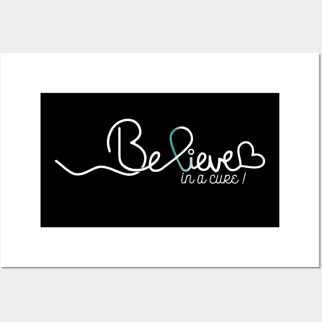 Believe- Cervical Cancer Gifts Cervical Cancer Awareness Wall Art by AwarenessClub